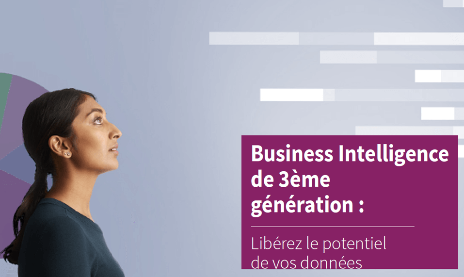EBook – Business Intelligence de 3ème génération : Libérez le potentiel de vos données