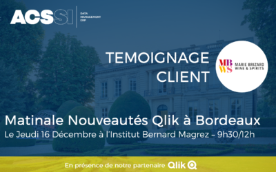 Matinale Data le 16 Décembre à Bordeaux : Nouveautés Qlik Sense & Roadmap – Témoignage MARIE BRIZARD