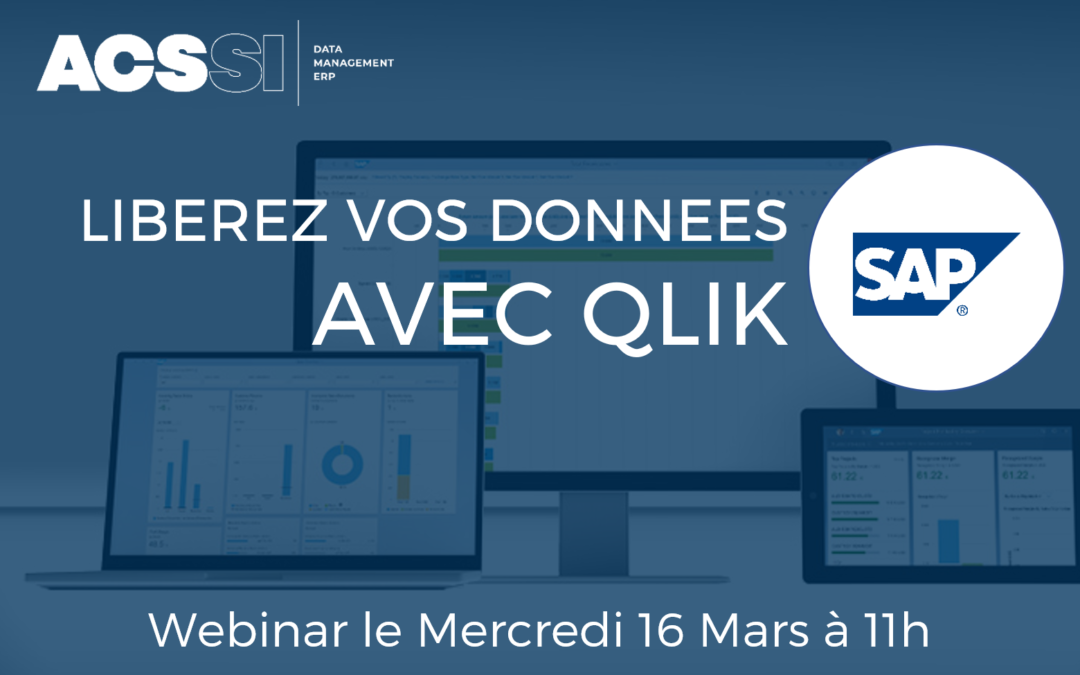 Libérez vos données SAP avec Qlik : Webinar le 16 mars 2022 à 11h