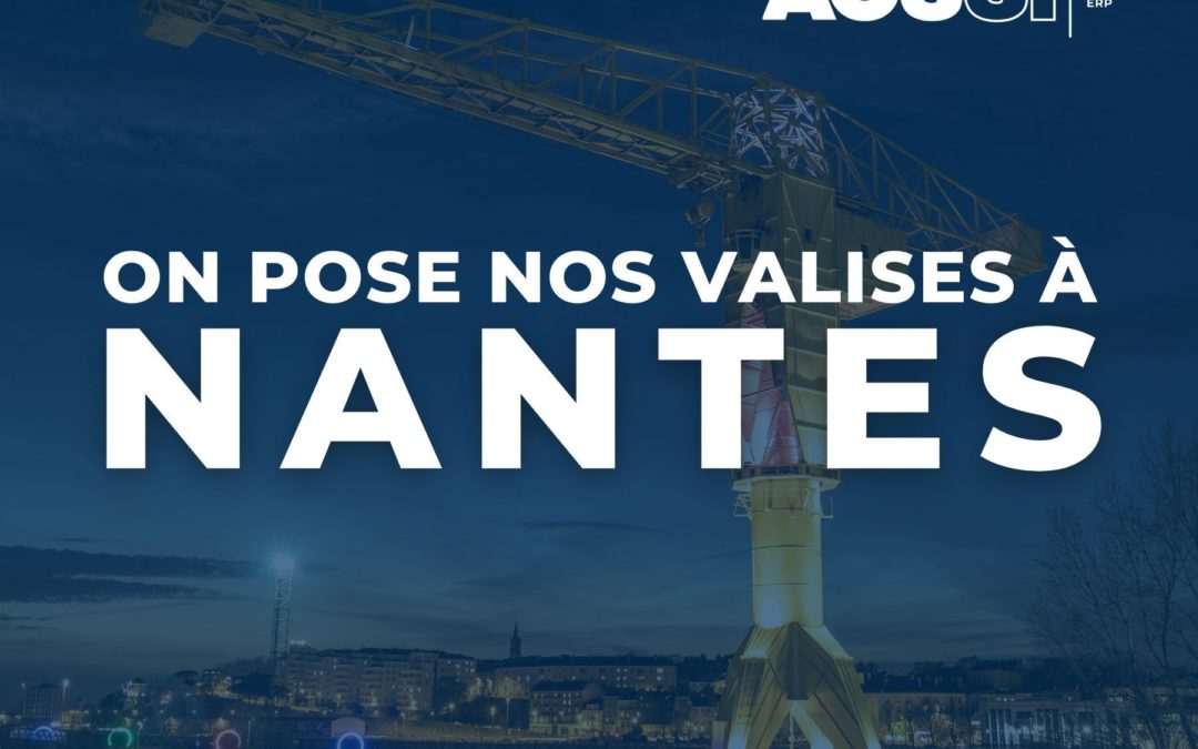 ACSSI est très heureux d’annoncer son arrivée dans la ville de Nantes !