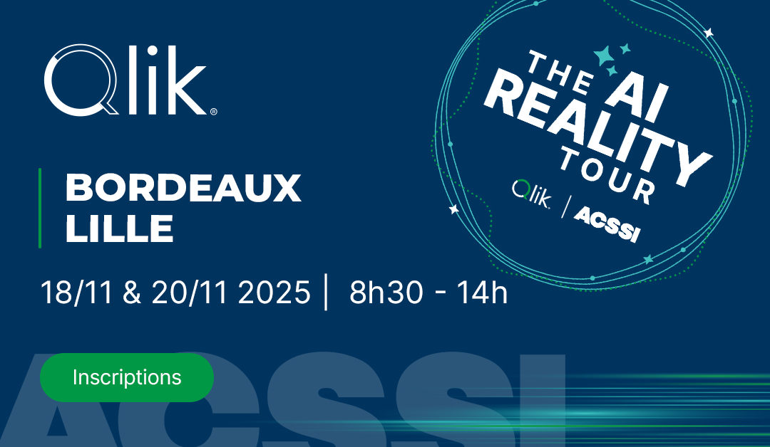 Qlik AI Reality Tour 2025 Bordeaux et Lille