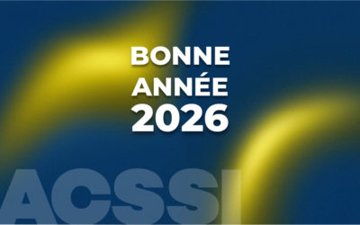 ACSSI vous souhaite une bonne année 2026 !