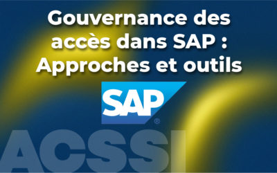 Gouvernance des accès dans SAP : approches et outils